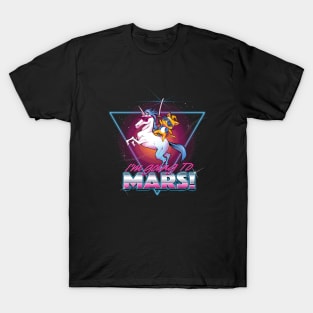 I'm Going To Mars! T-Shirt